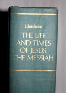 The Life and Times of Jesus the Messiah - Alfred Edersheim Part One 4th Printing - Picture 1 of 15