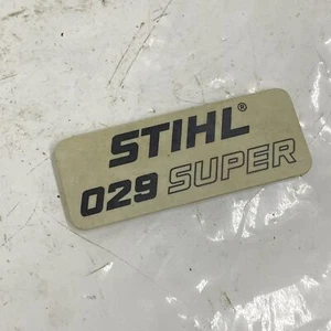 OEM Stihl Name Tag Badge Model Plate for 029 Super Chainsaw (1127 967 1507) - Picture 1 of 5