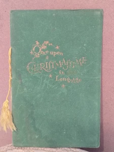 Rare Lee Mero Maud Doolittle ONCE UPON A CHRISTMASTIME IN THE LONG AGO Booklet - Bild 1 von 11