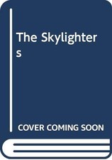 The Skylighters By Graeme Garden, N. Canning