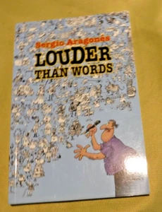 Sergio Aragones Louder Than Words by Sergio Aragones ;Comics - Picture 1 of 8