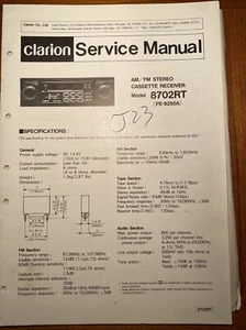 CLARION 8702RT AM/FM RICEVITORE STEREO MANUALE RIPARAZIONE SERVIZIO ORIGINALE - Foto 1 di 1
