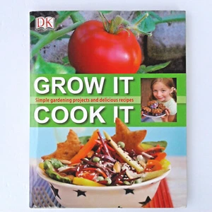 Grow It, Cook It: Simple Gardening Projects and Delicious Recipes - Picture 1 of 2
