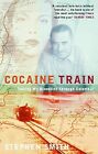 Cocaine Train, Smith, Stephen, Used; Very Good Book