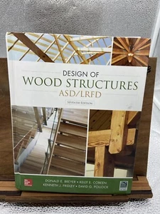 Design of Wood Structures-ASD/LRFD Breyer, Donald; Cobeen, Kelly; Fridley, Kenn - Picture 1 of 1