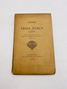 Anonyme) Voyage de trois Turcs de qualité. 1881 - Bild 1 von 10