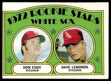 1972 TOPPS WHITE SOX ROOKIES - DON EDDY/DAVE LEMONDS RC CHICAGO WHITE SOX #413