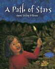 A Path of Stars (Asian Pacific American Award for Literature. Children's and Yo