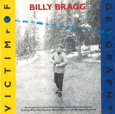 Victim of Geography von Billy Bragg [Compilation] (1993, CD) - Bild 1 von 2