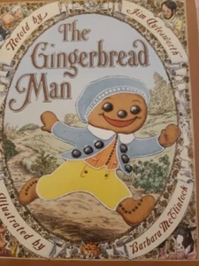 The Gingerbread Man, Retold By Aylesworth, Jim- Illustrated McClintock, Barbara - Picture 1 of 6