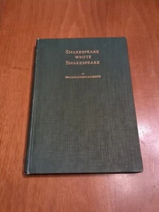 SIGNED - Shakespeare Wrote Shakespeare by William Raddatz, 1921 hardcover - Picture 1 of 8