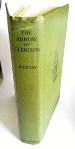The Arrow of Glenlyon by A A W Ramsey (Hardback 1932) - Picture 1 of 2
