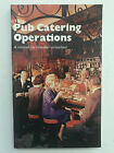 Pub Catering Operations by J. Miles - Pub: Brewing - 1977 - Paperback Book