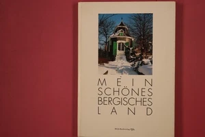 310919 MEIN SCHÖNES BERGISCHES LAND RGA-Buchverlag HC - Bild 1 von 4