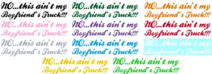 NO...THIS AIN'T MY BOYFRIEND'S TRUCK ~ DECAL / STICKER - Picture 1 of 12