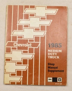 1985 CHEVROLET MEDIUM-DUTY TRUCK SHOP SERVICE MANUAL supplement - Picture 1 of 1