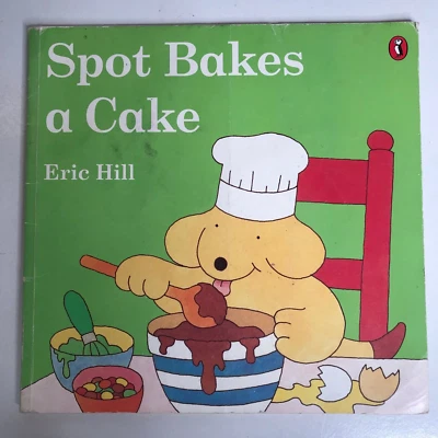 Spot Bakes A Cake by Eric Hill (Paperback, 1996) - Image 1 of 4