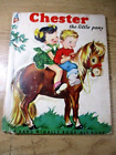 Chester The Little Pony 1951 Eman Gunder Clare Mckinley Art Rand Mcnally  Elf