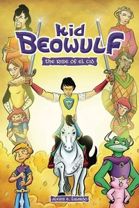 Kid Beowulf: The Rise Of El Cid Volume 3 By Alexis E Fajardo Book JUVENILE - Picture 1 of 3