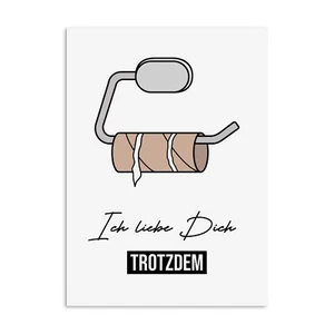 Postkarte Ich liebe Dich TROTZDEM Klopapier Karte Valentinstag Geschenk Karte - Bild 1 von 3