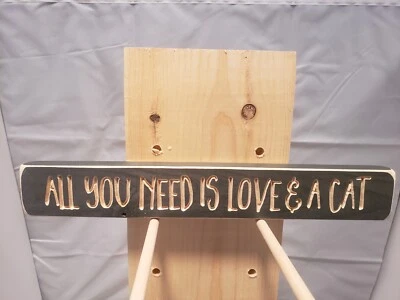 Letrero de bloque de madera grabado All You Need is Love and a Cat 12" apilable envejecido Foto 1 de 4