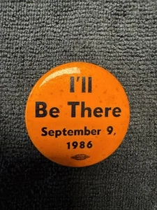 1986 Union Vote Sept 9 I'll Be There 1-3/4" Button Pin Pinback Y4 - Picture 1 of 3