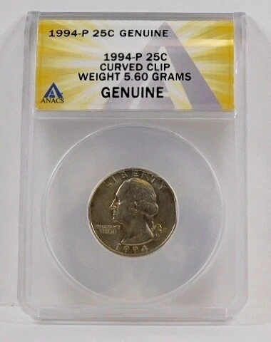 1994-P 25c Curved Clip*Weight 5.60 Grams*Certified Genuine by ANACS Cover