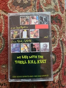 My Life with the Thrill Kill Kult I See Good Spirits And Bad SpiritsCassette ca5 - Picture 1 of 2