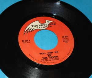 Tell Her No The Seven Garage 45 on Thunderbird 1970 - Picture 1 of 3