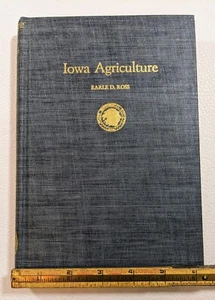 1951 Iowa Agriculture by Earle D Ross Hardcover State Historical Society Vintage - Foto 1 di 6