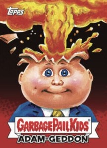 2017 Garbage Pail Kids ADAM - GEDDON Complete Your Set GPK U PICK Base
