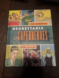 The League of Regrettable Superheroes The Legion of Regrettable Supervillains - Picture 1 of 6
