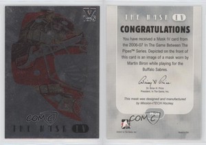 2006-07 ITG Between the Pipes Mask IV Silver Vault /5 Martin Biron #M-28