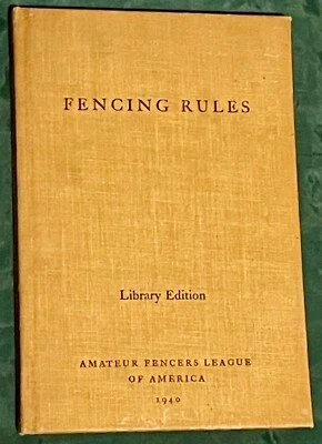 Fencing Rules: Amateur Fencers League Of America by Miguel A. De Capriles (1940) Foto 1 de 4
