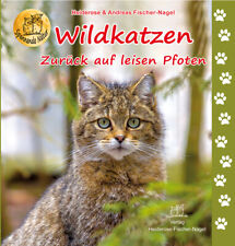 Heiderose Fischer-Nagel; Andreas Fischer-Nagel / Wildkatzen