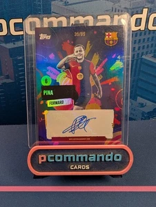2024/25 Topps Barcelona Team Set PINA Autograph /99 Soccer Card - Picture 1 of 1