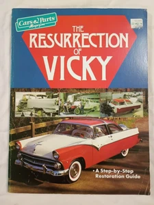The Resurrection of Vicky Restoration Guide 1955 Crown Victoria Cars & Parts Mag - Picture 1 of 4