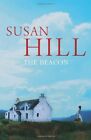 The Beacon By Hill, Susan Hardback Book The Fast Free Shipping