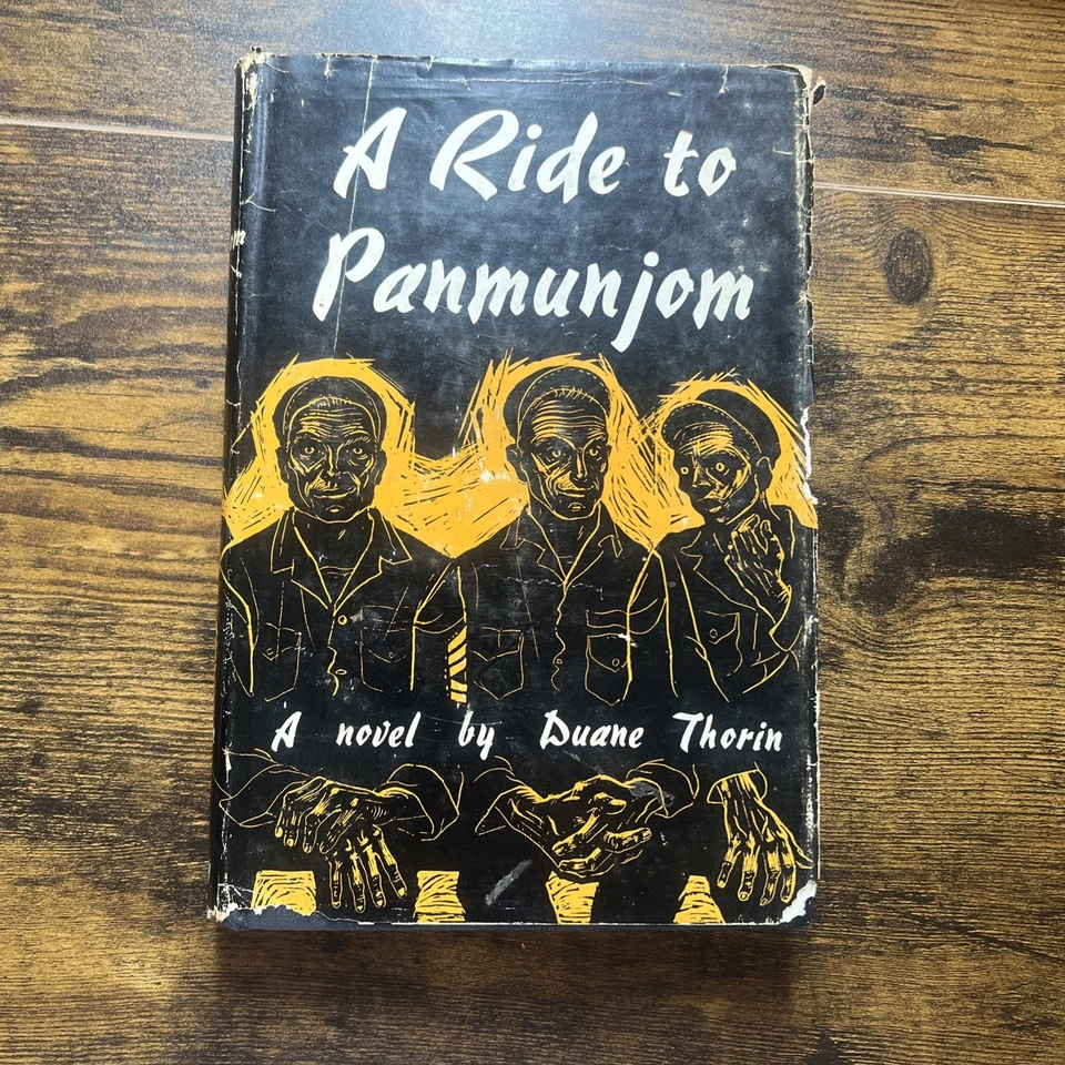 1956 A Ride To Panmunjom Duane Thorin Korean War Novel Inscribed by Author - Image 1 of 4