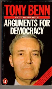 Arguments For Democracy : Tony Benn - Foto 1 di 2