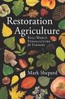 Restauration Agriculture - Livre de poche par Mark Shepard - BON