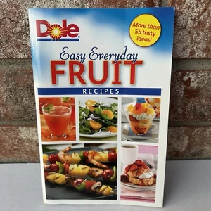 Dole Easy Everyday Fruit Recipes Cook Booklet 2010 55 Tasty Ideas - Picture 1 of 4