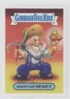 2016 Garbage Pail Kids American as Apple Pie in Your Face Mountain Dewey #5a 8d2