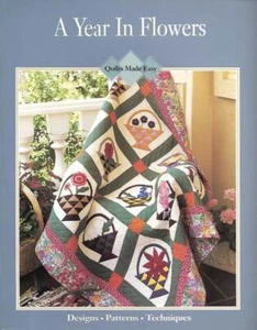 OOP!!! A YEAR IN FLOWERS QUILTS MADE EASY - Picture 1 of 2