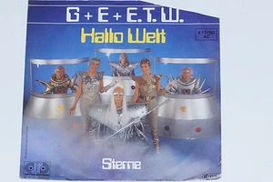 G+E+E.T.W. -Hallo Welt- 7" 45 - Picture 1 of 1