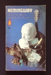Across the River and into the Trees by Ernest Hemingway, 1966 Penguin Book 2425 - Picture 1 of 7