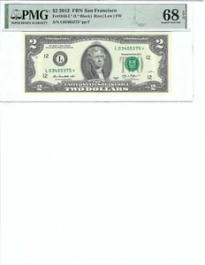 2013 $2 FRN FR1940-L* PMG 68 EPQ, San Francisco * Note S/N L03405375*!!! - Picture 1 of 2
