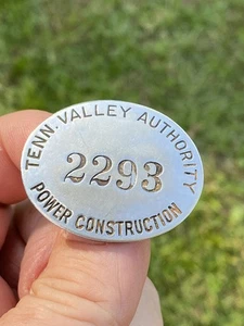 VINTAGE TVA TENNESSEE VALLEY AUTHORITY POWER CONSTRUCTION PINBACK EMPLOYEE BADGE - Picture 1 of 4