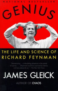 Genius: The Life and Science of Richard Feynman by James Gleick