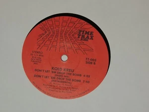 KOLD KREU don't let em drop the bomb 12" RECORD RAP ELECTRO HIP HOP 1984 RARE - Picture 1 of 2